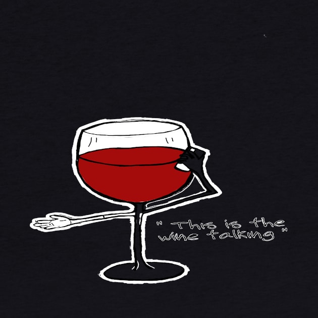 Red Wine Love - This is the Wine Talking by Svnaesthetics